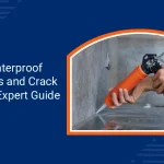 Best Waterproof Sealants and Crack Fillers Expert Guide 1