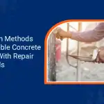 5 Proven Methods for Durable Concrete Repair With Repair Materials