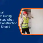 Traditional Plaster vs Curing Free Plaster What Modern Construction Projects Should Choose